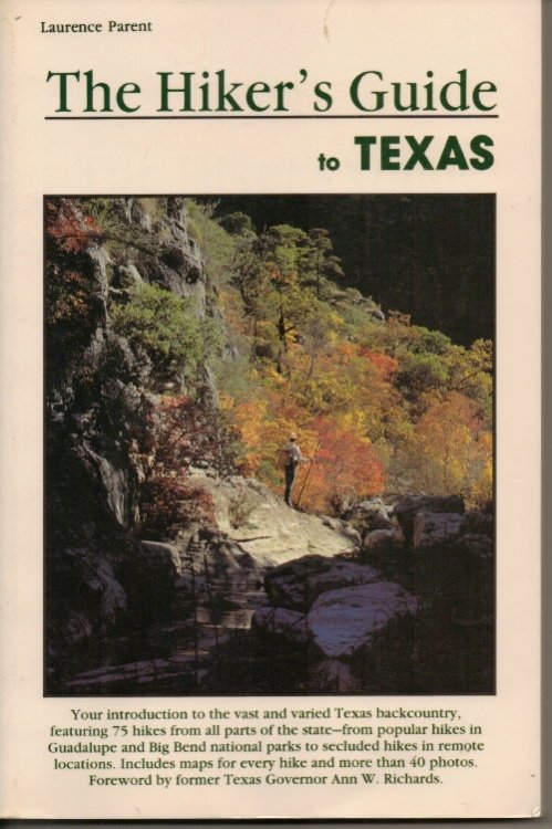 The Hiker's Guide To Texas
