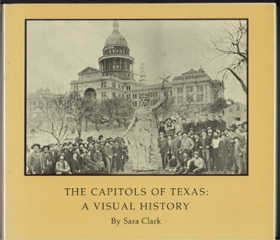 The Capitols Of Texas: A Visual History