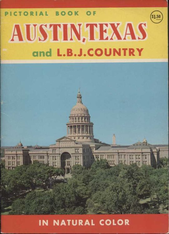 Pictorial Book Of Austin, Texas And L.B.J. Country In Natural Color