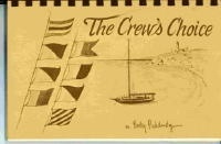 The Crew's Choice Over Fifty Favorite Top-O-The-Stove Galley Recipes Plus Stocking Lists and Stowing Tips