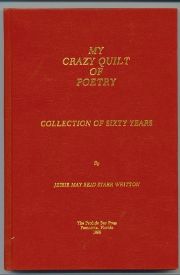 My Crazy Quilt Of Poetry, A Collection Of Sixty Years