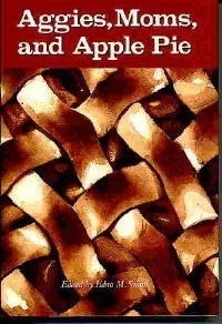 Aggies, Moms, And Apple Pie