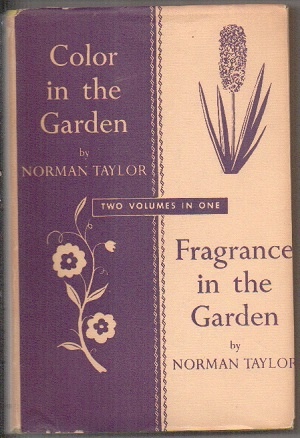 Color In The Garden & Fragrance In The Garden Two Volumes in One