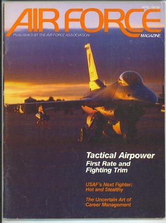 Air Force Magazine, April 1987 Tactical Airpower First Rate and Fighting Trim