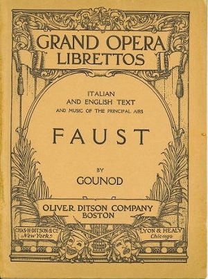 Faust, A Lyric Drama In Five Acts With Italian and English Text and Music of the Principal Airs