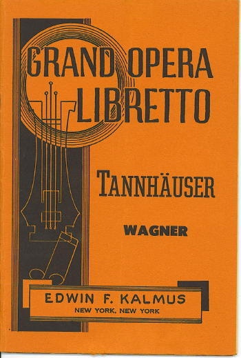 Grand Opera Libretto: Tannhuser