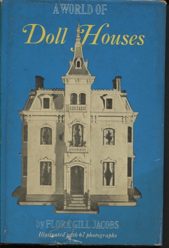 Image for A World Of Doll Houses A World Of Doll Houses