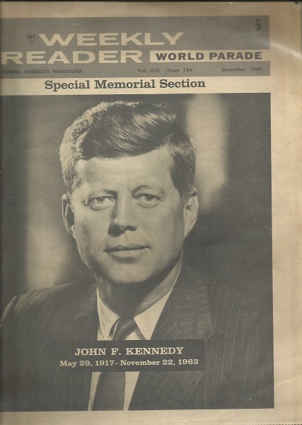 World Parade Special Memorial Section, Volume Xliii, Issue 13a, December 1963 John F. Kennedy May 29, 1917 - November 22, 1963
