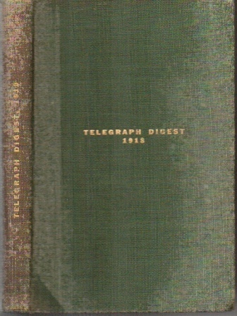 A Digest Of Telegraph Cases And Cases Affecting Telegraph Companies Reported During The Year 1918