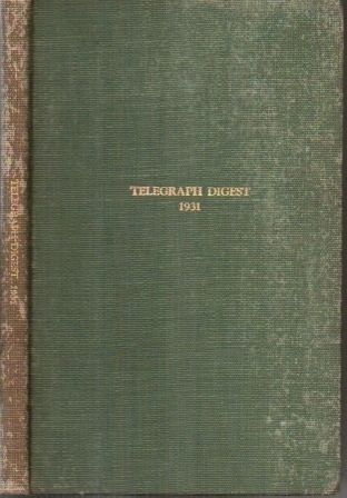 A Digest Of Telegraph Cases And Cases Affecting Telegraph Companies Reported During The Year 1931