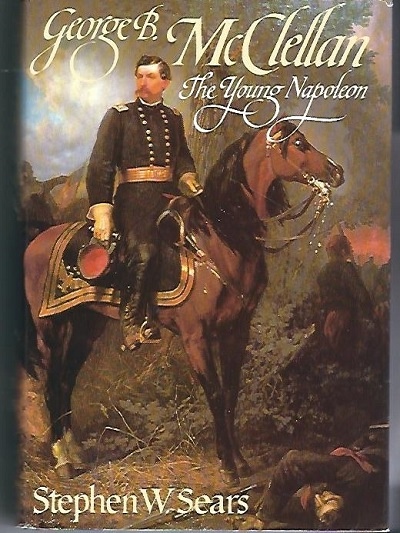 George B. McClellan The Young Napoleon