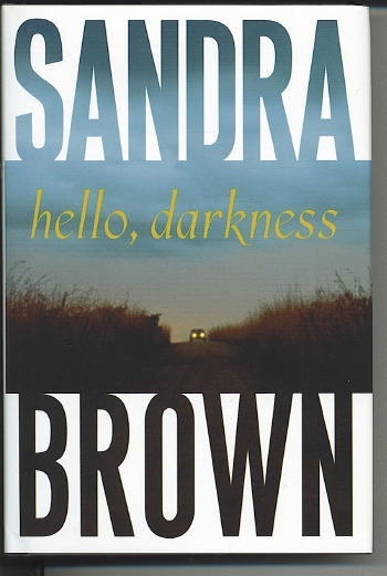 Hello, Darkness