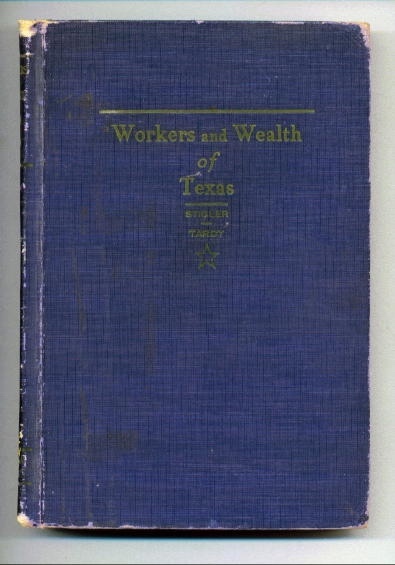 Workers And Wealth Of Texas