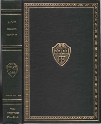 Essays, Civil And Moral; The New Atlantis; Areopagitica; Tractate On Education; Religio Medici
