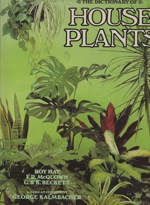The Dictionary of House Plants