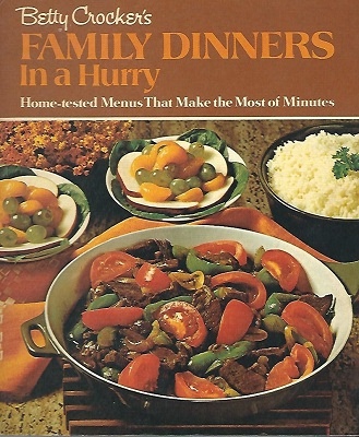 Betty Crocker's Family Dinners In a Hurry