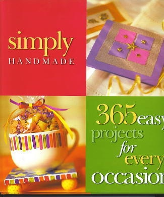 Simply Handmade 365 Easy Projects for Every Occasion
