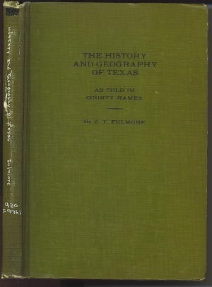 The History And Geography Of Texas As Told In County Names