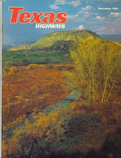 Texas Highways Magazine December 1984 The Official Texas State Travel Magazine
