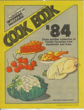 '84 Cookbook Another Collection of Family Favorites from Saskatoon and Area