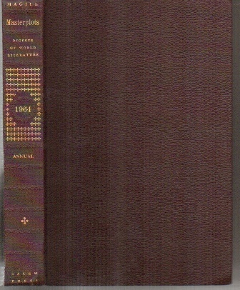 Magill's Literary Annual Masterplots Digests Of World Literature 1964 Essay Reviews of 100 Outstanding Books Published in the United States During 1963