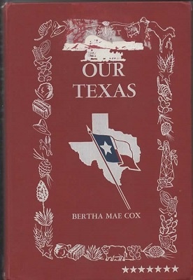 Our Texas Explorers, Heroes, Battles, Founders, Makers
