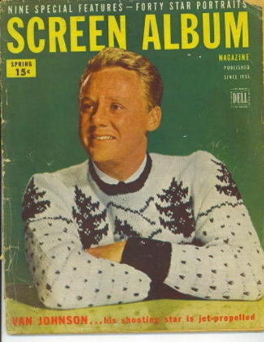 Screen Album Magazine, Spring 1947, Van Johnson.his Shooting Star Is Jet-propelled