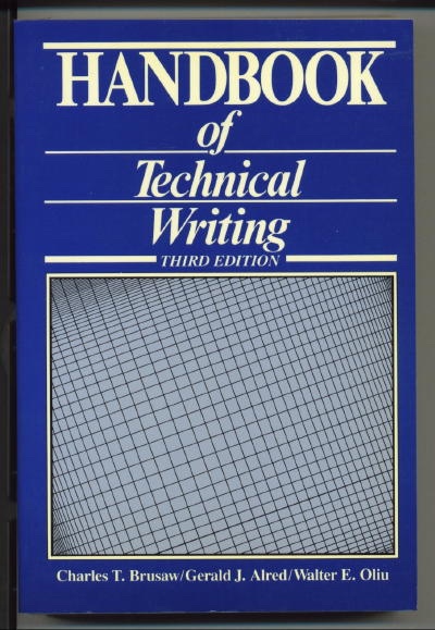 The Handbook Of Technical Writing