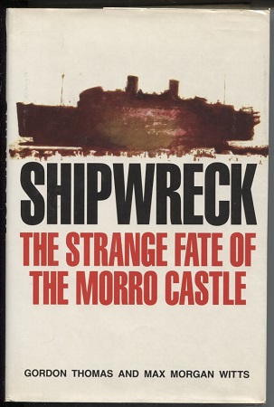 Shipwreck: The Strange Fate Of The Morro Castle