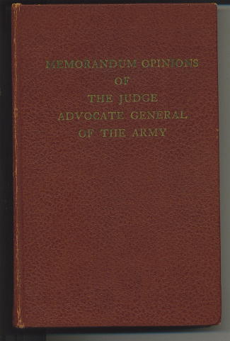Memorandum Opinions Of The Judge Advocate General Of The Army