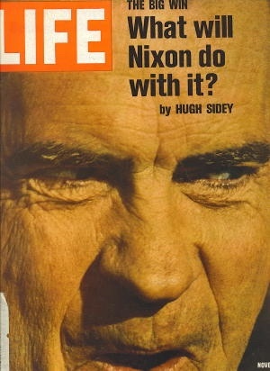 Life Magazine, November 17, 1972 The Big Win What Will Nixon Do with It