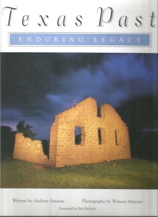 Texas Past: Enduring Legacy
