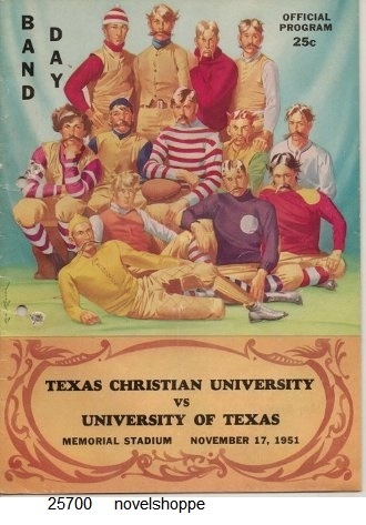 Band Day: Texas Christian University Vs University Of Texas Memorial Stadium November 17, 1951 Official Program