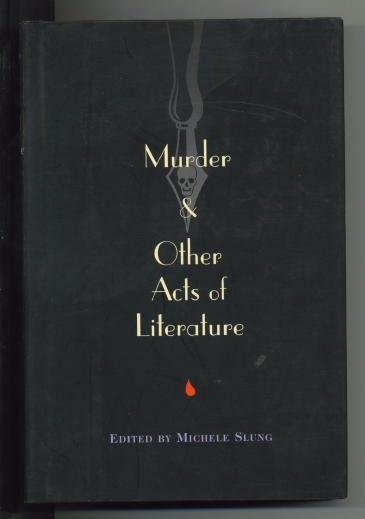 Murder & Other Acts Of Literature