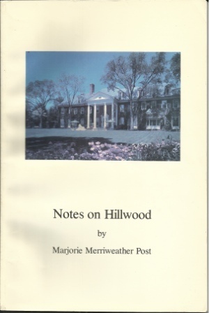 Notes On Hillwood