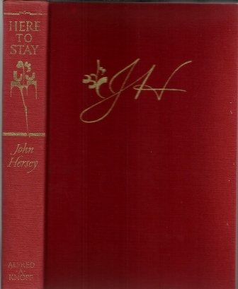 Image for Here To Stay Studies in Human Tenacity Here To Stay Studies in Human Tenacity