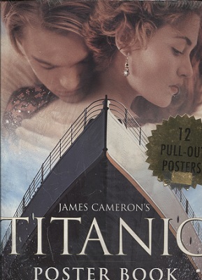 James Cameron's Titanic Poster Book