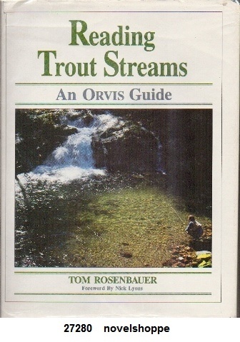 Reading Trout Streams An Orvis Guide