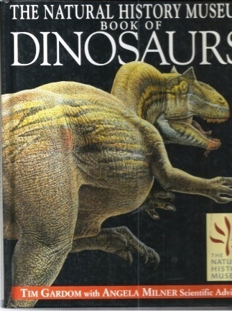 The Natural History Museum Book Of Dinosaurs