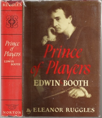 Prince Of Players, Edwin Booth