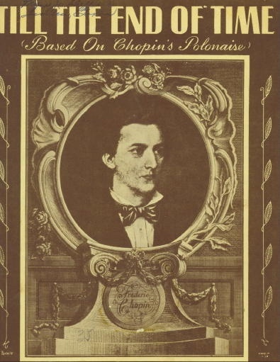 Till The End Of Time Based on Chopin's Polonaise