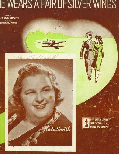 He Wears A Pair Of Silver Wings (Kate Smith)
