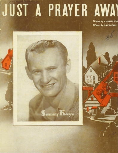 Just A Prayer Away Featured by Sammy Kaye