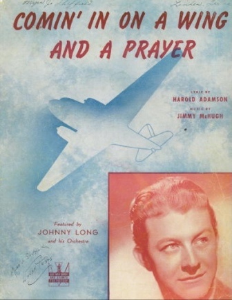 Comin' In On A Wing And A Prayer, Featured By Johnny Long And His Orchestra