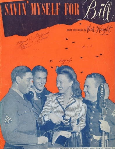 Savin' Myself For Bill, Successfully Introduced By Sergeant Ginny Simms, Star Of 