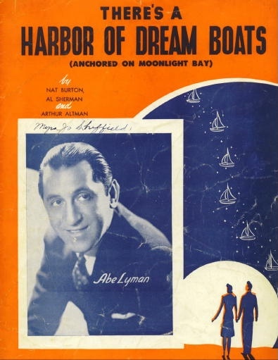 There's A Harbor Of Dream Boats (anchored On Moonlight Bay)