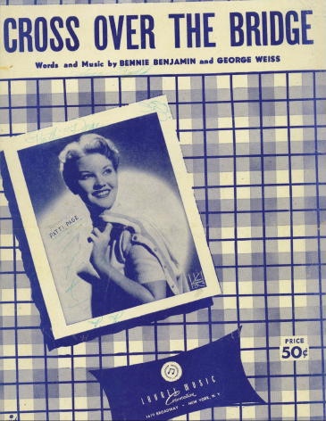 Cross Over The Bridge (patti Page)