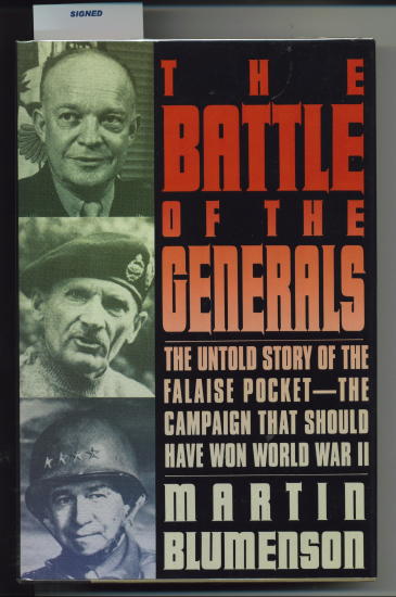 The Battle Of The Generals: The Untold Story Of The Falaise Pocket