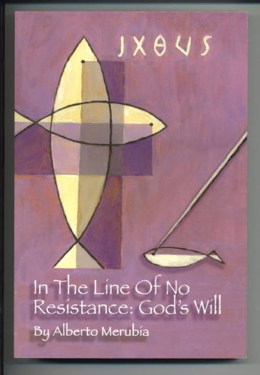 In The Line Of No Resistance, God's Will