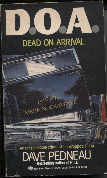 D.O.A. Dead on Arrival